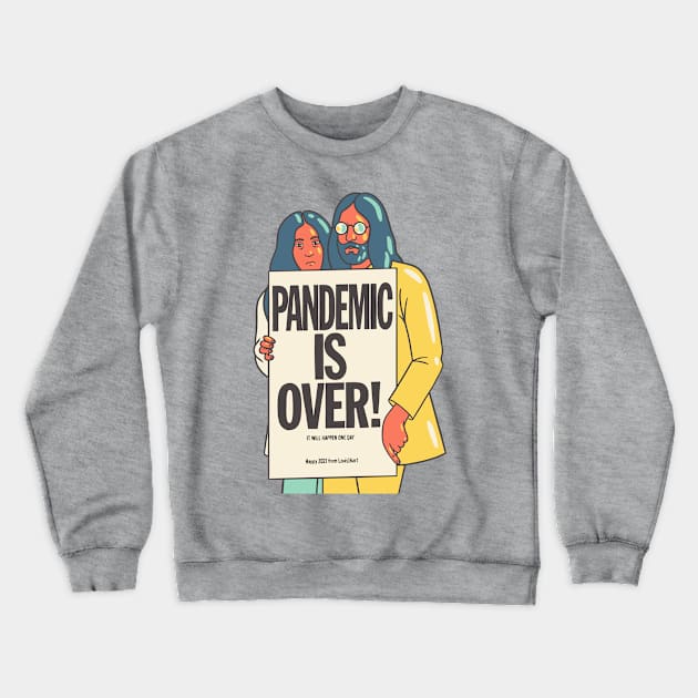 Pandemic is over Crewneck Sweatshirt by Louis16art